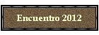 Encuentro 2012